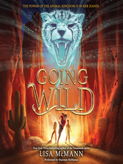 Title details for Going Wild by Lisa McMann - Wait list
